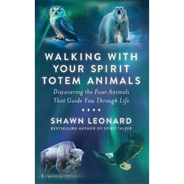 Walking with Your Spirit Totem Animals