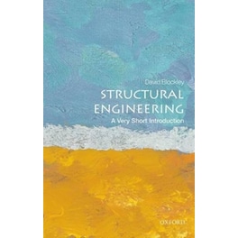 Structural Engineering: A Very Short Introduction