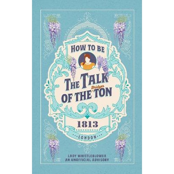 How to be the Talk of the Ton image 0