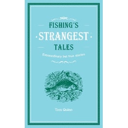 Fishing's Strangest Tales