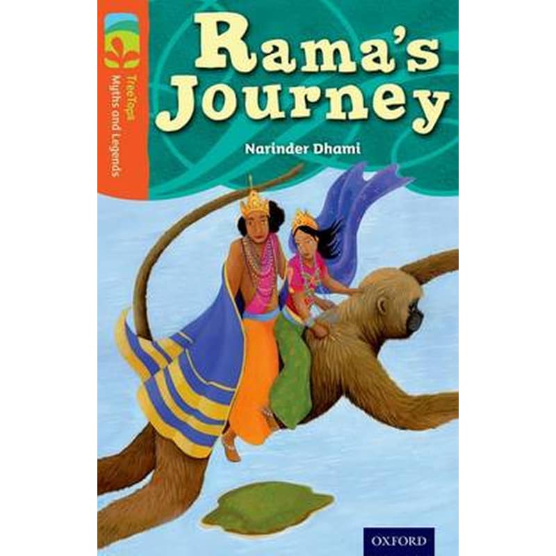 Oxford Reading Tree TreeTops Myths and Legends- Level 13- Ramas Journey