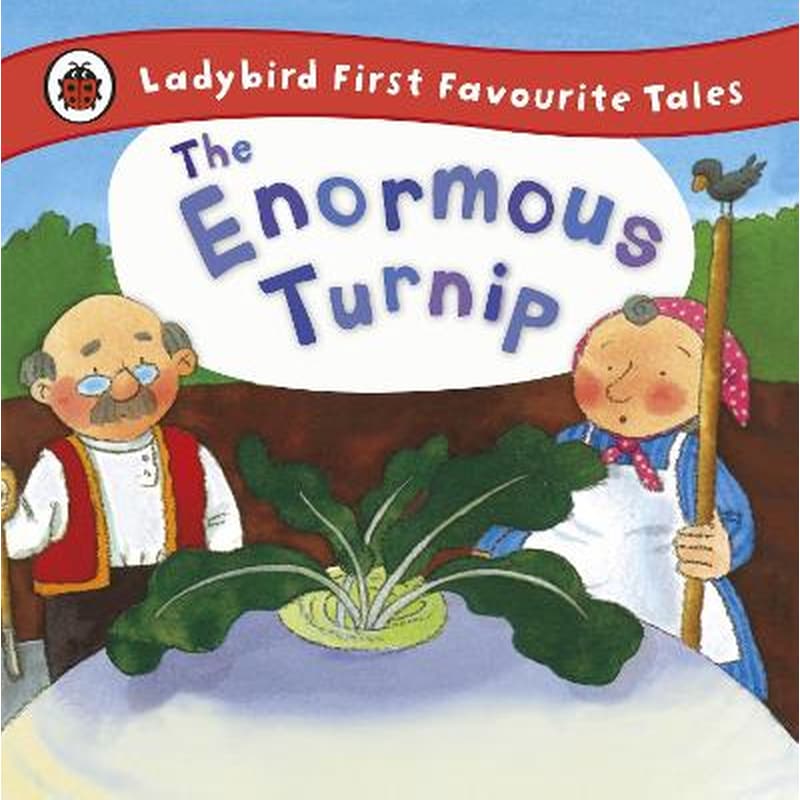 The Enormous Turnip- Ladybird First Favourite Tales