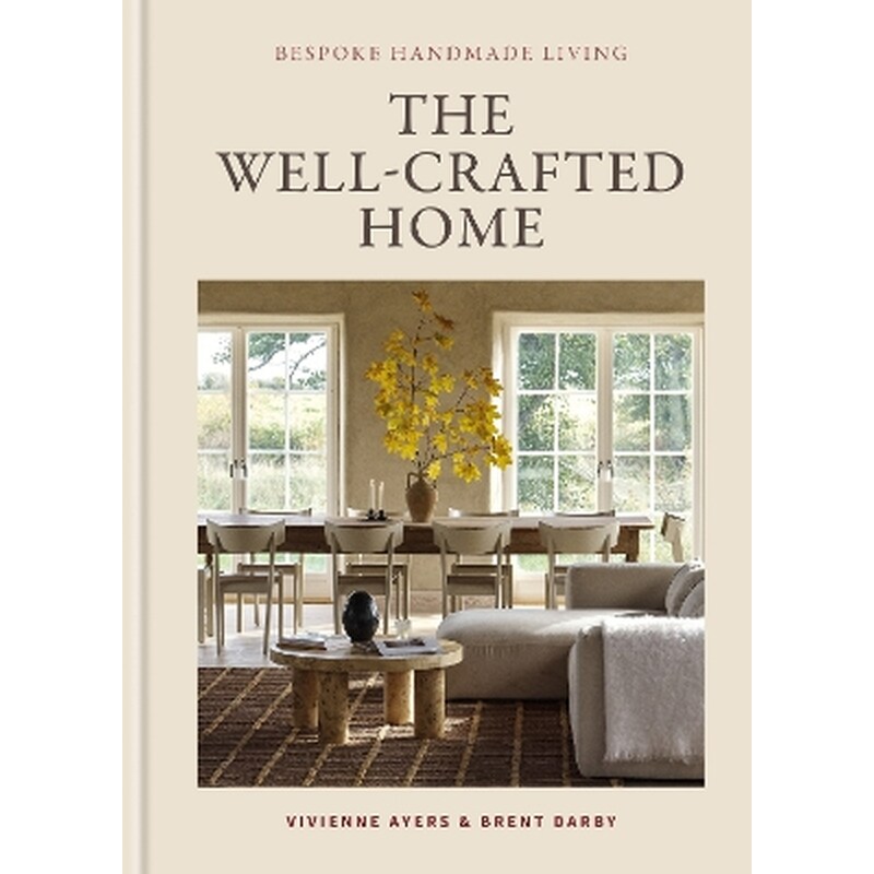 The Well-Crafted Home