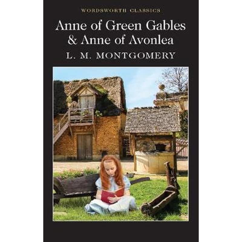 Anne of Green Gables Anne of Avonlea