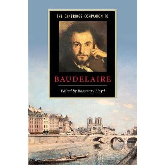 The Cambridge Companion to Baudelaire The Cambridge Companion to Baudelaire image 0