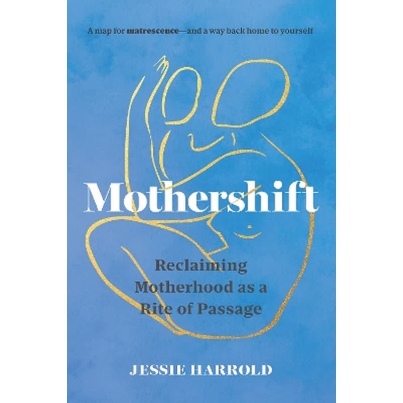 Mothershift