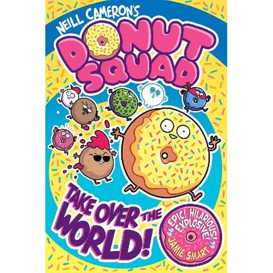 Donut Squad: Take Over the World! (a Phoenix Comic Book) image 0