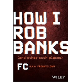 How I Rob Banks