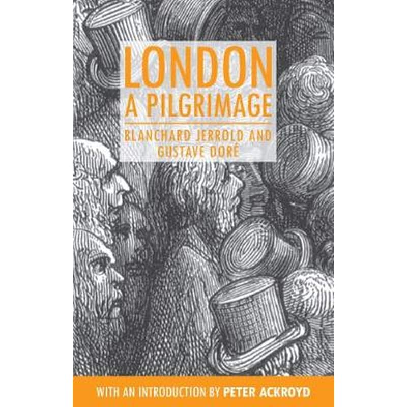 London: A Pilgrimage