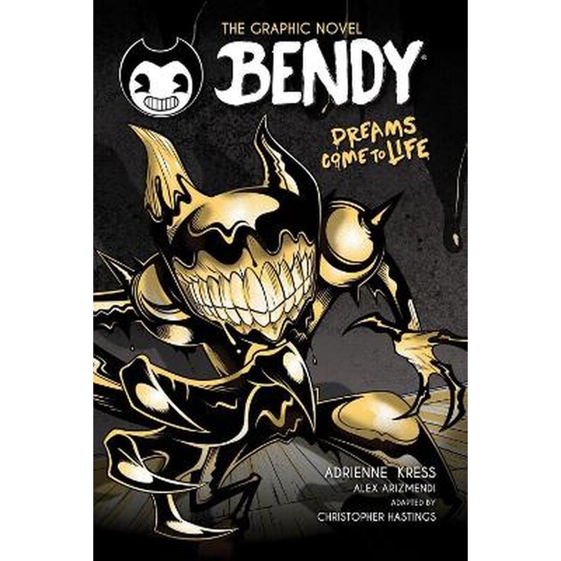 Bendy Graphic Novel: Dreams Come to Life