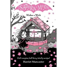 Isadora Moon Makes a Wish