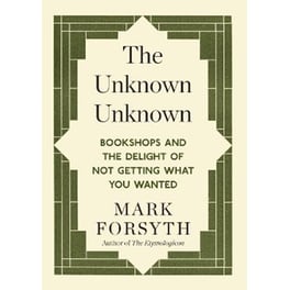 THE UNKNOWN UNKNOWN: BOOKSHOPS AND THE D