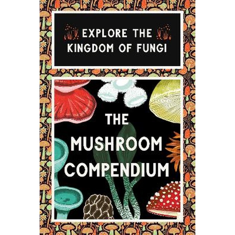 The Mushroom Compendium