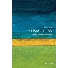 Cosmology- A Very Short Introduction