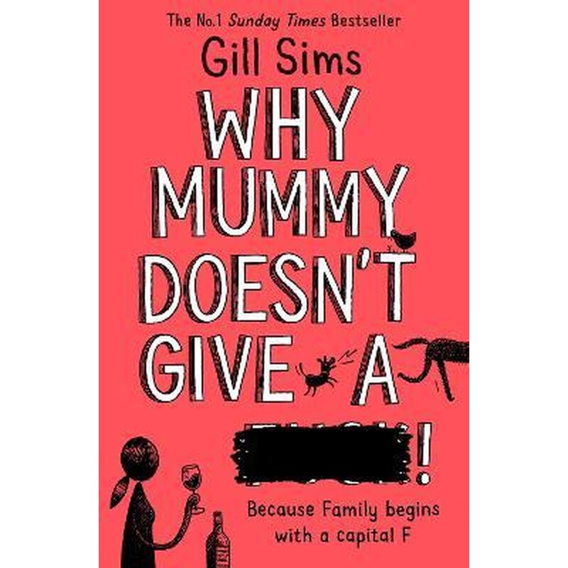 Why Mummy Doesnt Give a ****!