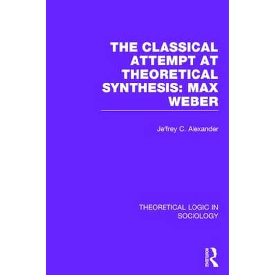 Classical Attempt at Theoretical Synthesis: Max Weber image 0
