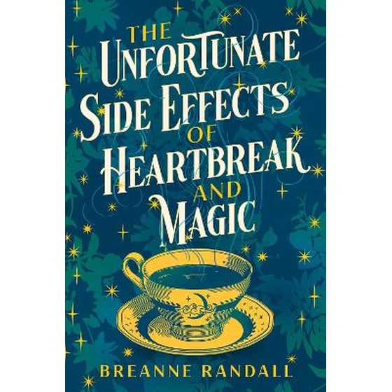 The Unfortunate Side Effects of Heartbreak and Magic image 0