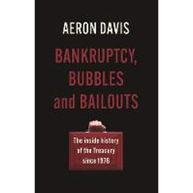 Bankruptcy, Bubbles and Bailouts
