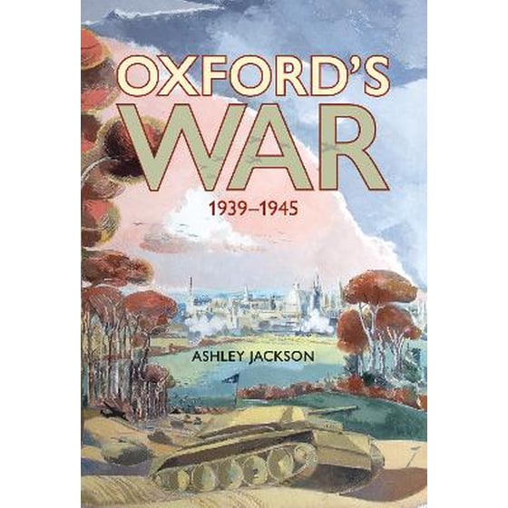 Oxford's War 1939 - 1945 image 0