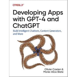 Developing Apps with GPT-4 and ChatGPT