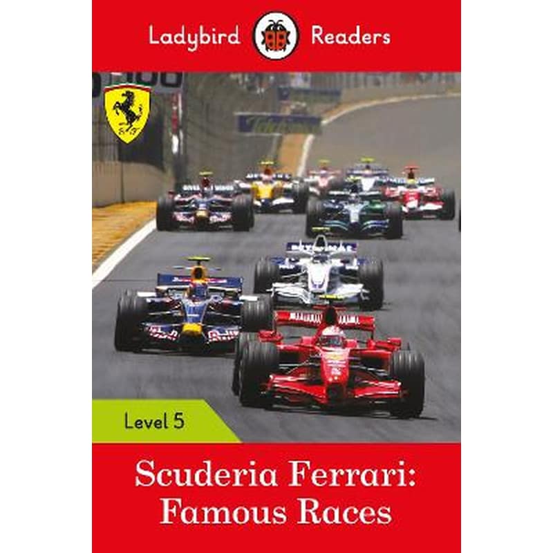 Ladybird Readers Level 5 - Ferrari - Famous Races (ELT Graded Reader)