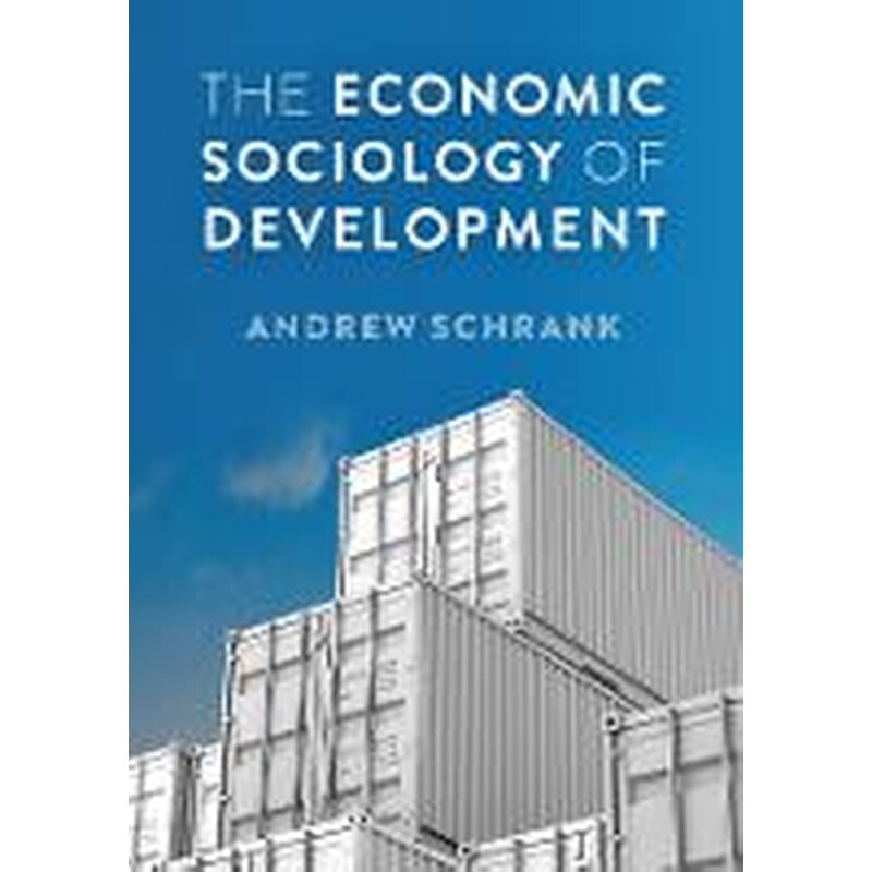 Economic Sociology of Development