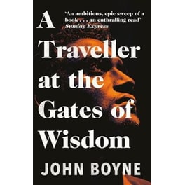 A Traveller at the Gates of Wisdom
