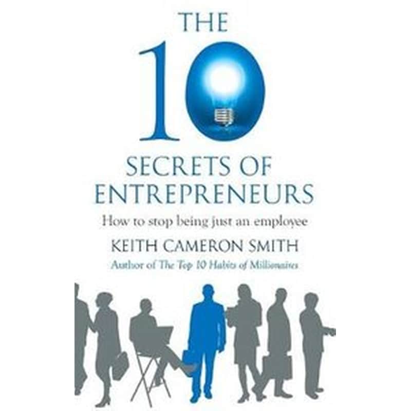 The 10 Secrets of Entrepreneurs