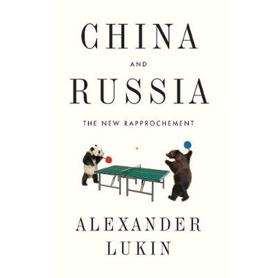 China and Russia - The New Rapprochement image 0