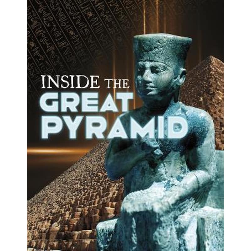 Inside the Great Pyramid