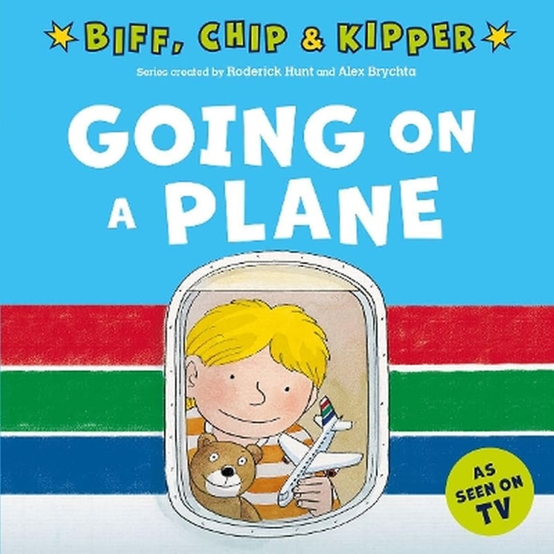 Going on a Plane (First Experiences with Biff, Chip Kipper)