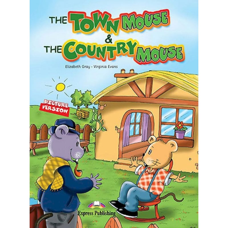 Elt Pr Primary Level: The Town Mouse And The Country Mouse Story Book