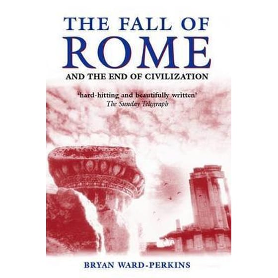 The Fall of Rome : And the End of Civilization image 0