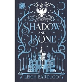 Shadow and Bone