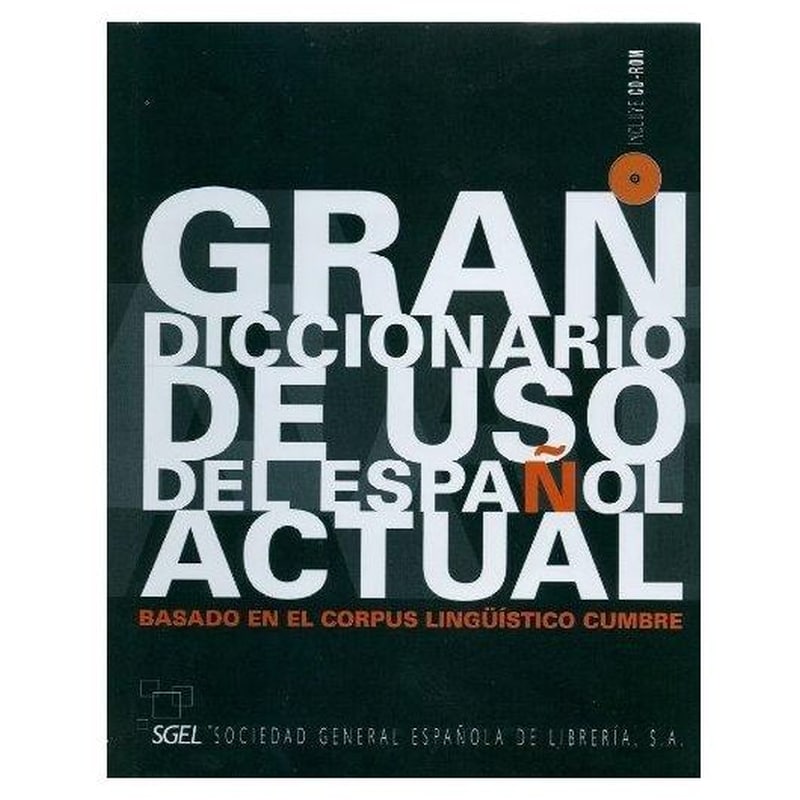 Diccionario SGEL- Gran Diccionario de Uso del Espanol Actual