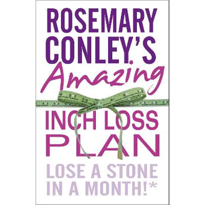 Rosemary Conleys Amazing Inch Loss Plan