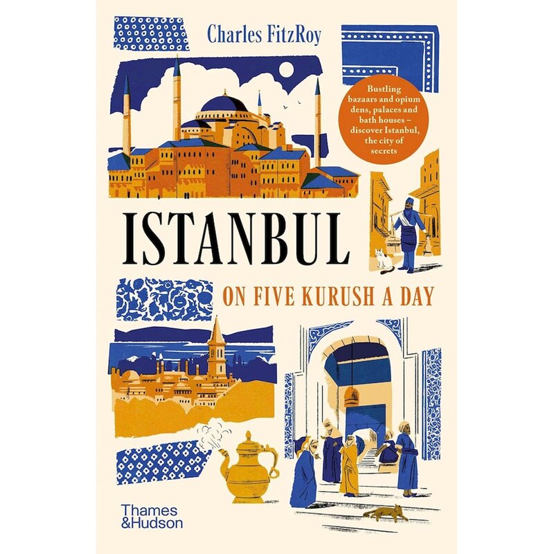 Istanbul on Five Kurush a Day