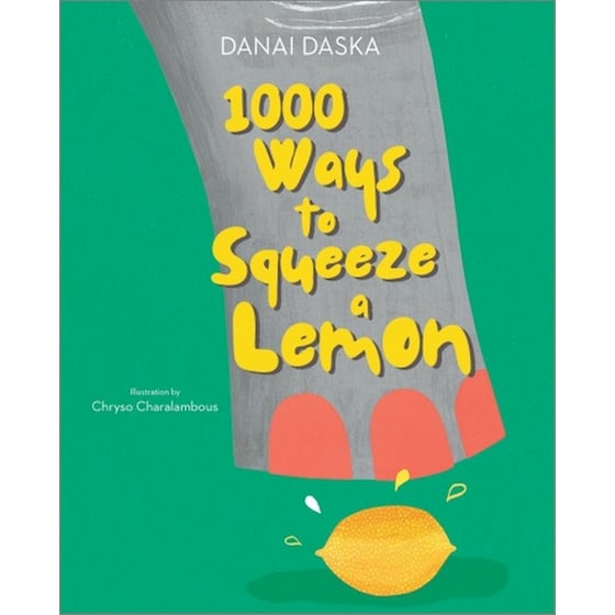 1000 Ways To Squeeze A Lemon image 0
