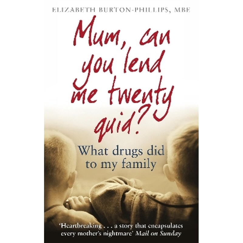 Mum, Can You Lend Me Twenty Quid?