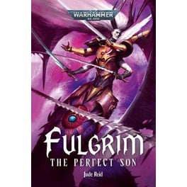 Fulgrim: The Perfect Son