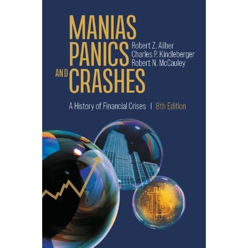 Manias, Panics, and Crashes
