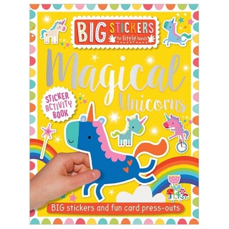 Big Stickers for Little Hands: Magical Unicorns