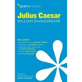 Julius Caesar SparkNotes Literature Guide