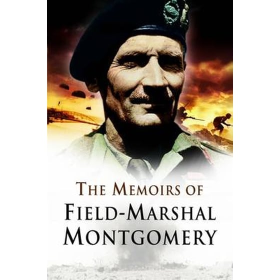 The Memoirs of Field Marshal Montgomery image 0