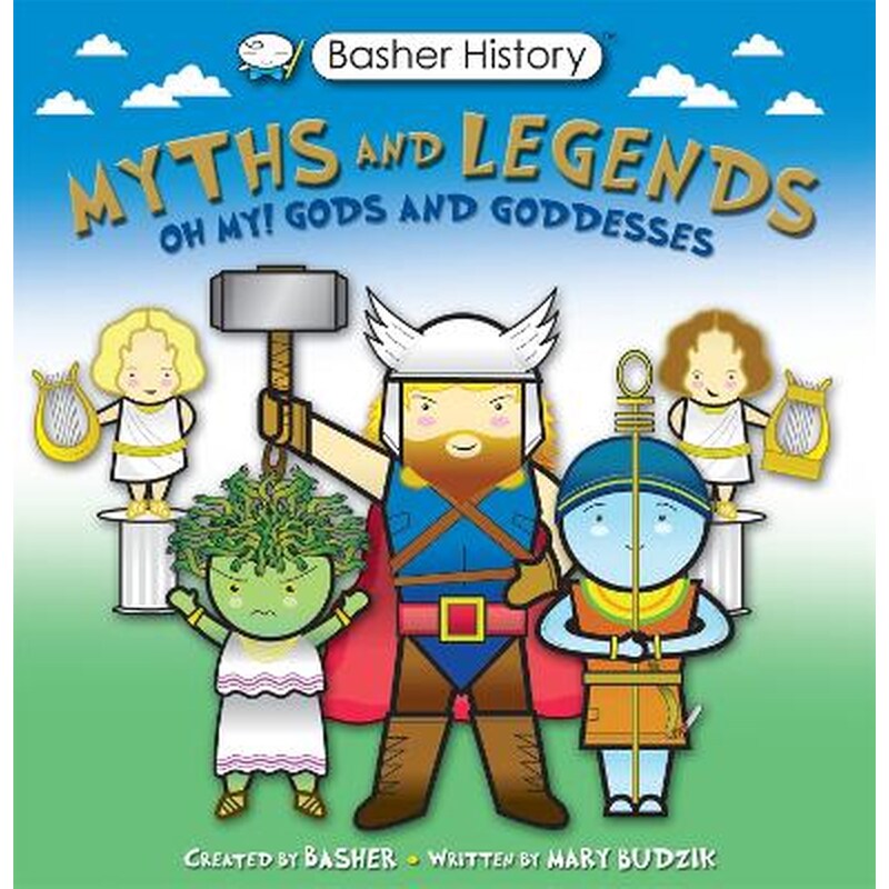 Basher Myths and Legends