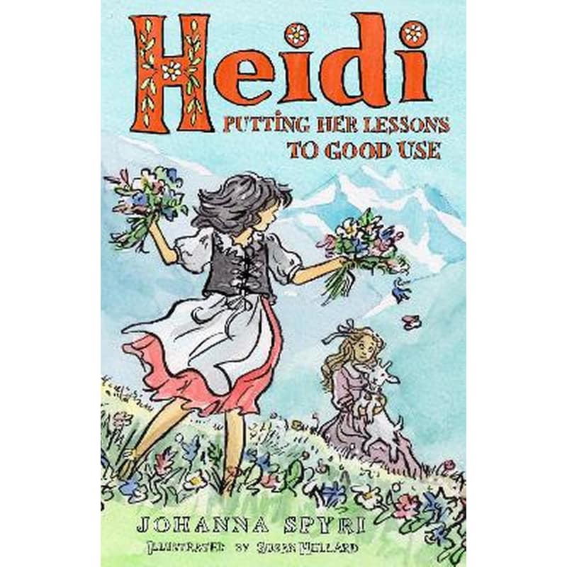 Heidi: Putting Her Lessons to Good Use