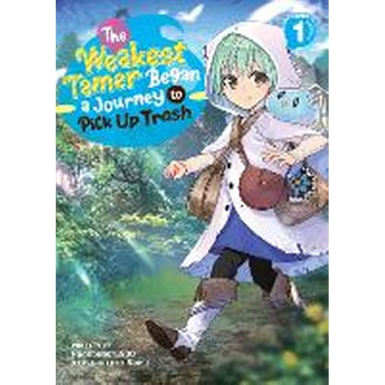The Weakest Tamer Began a Journey to Pick Up Trash (Light Novel), Vol. 1 image 0
