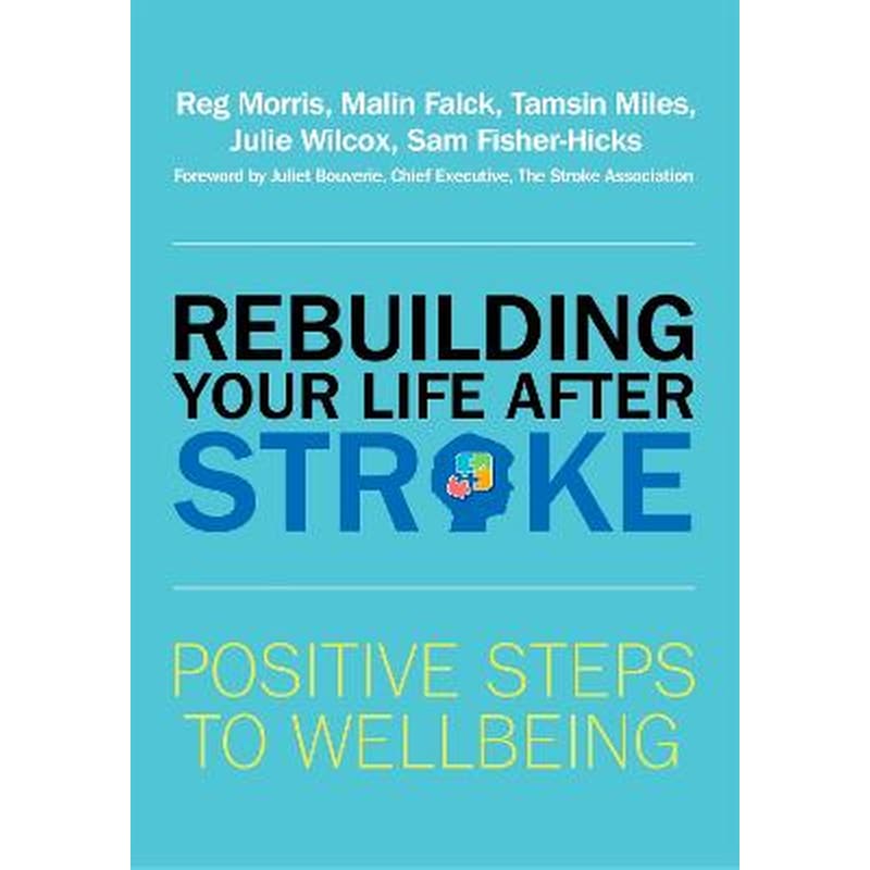 Rebuilding Your Life after Stroke