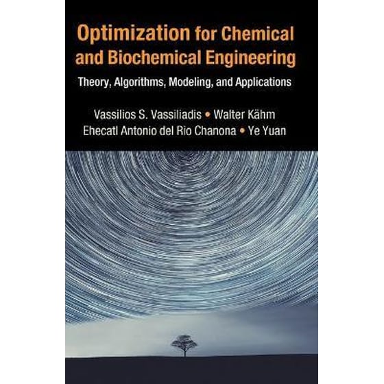 Optimization for Chemical and Biochemical Engineering : Theory, Algorithms, Modeling and Applications image 0