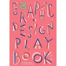 Graphic Design Play Book Second Edition